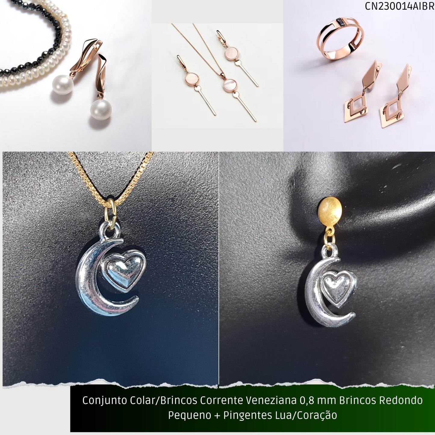 Conjunto Colar/Brincos Corrente Veneziana 0.8 mm Brincos Redondo Pequeno + Pingentes Lua/Coração  - Código.: CN230014AIBR  - Peso.: 6.8 gr