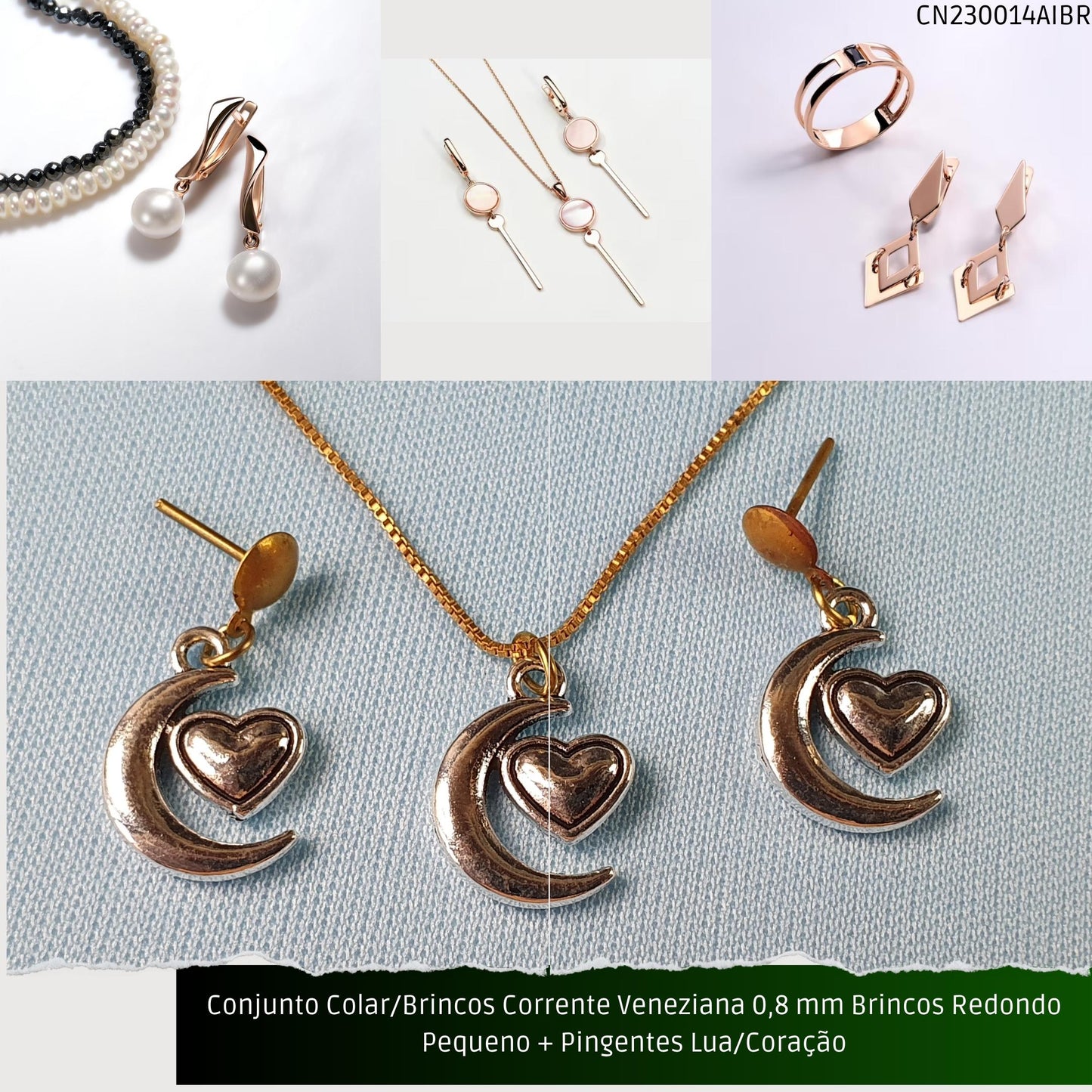 Conjunto Colar/Brincos Corrente Veneziana 0.8 mm Brincos Redondo Pequeno + Pingentes Lua/Coração  - Código.: CN230014AIBR  - Peso.: 6.8 gr