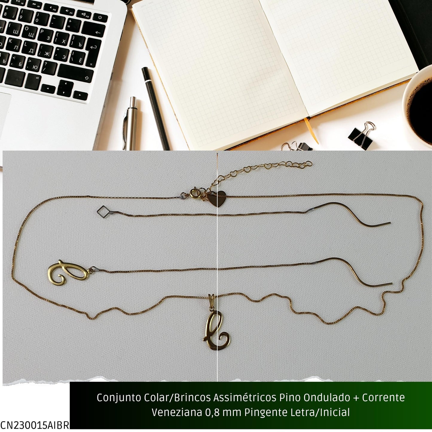 Conjunto Colar/Brincos Assimétricos Pino Ondulado + Corrente Veneziana 0.8 mm Pingente Letra/Inicial  - Código.: CN230015AIBR  - Peso.: 4.9 gr
