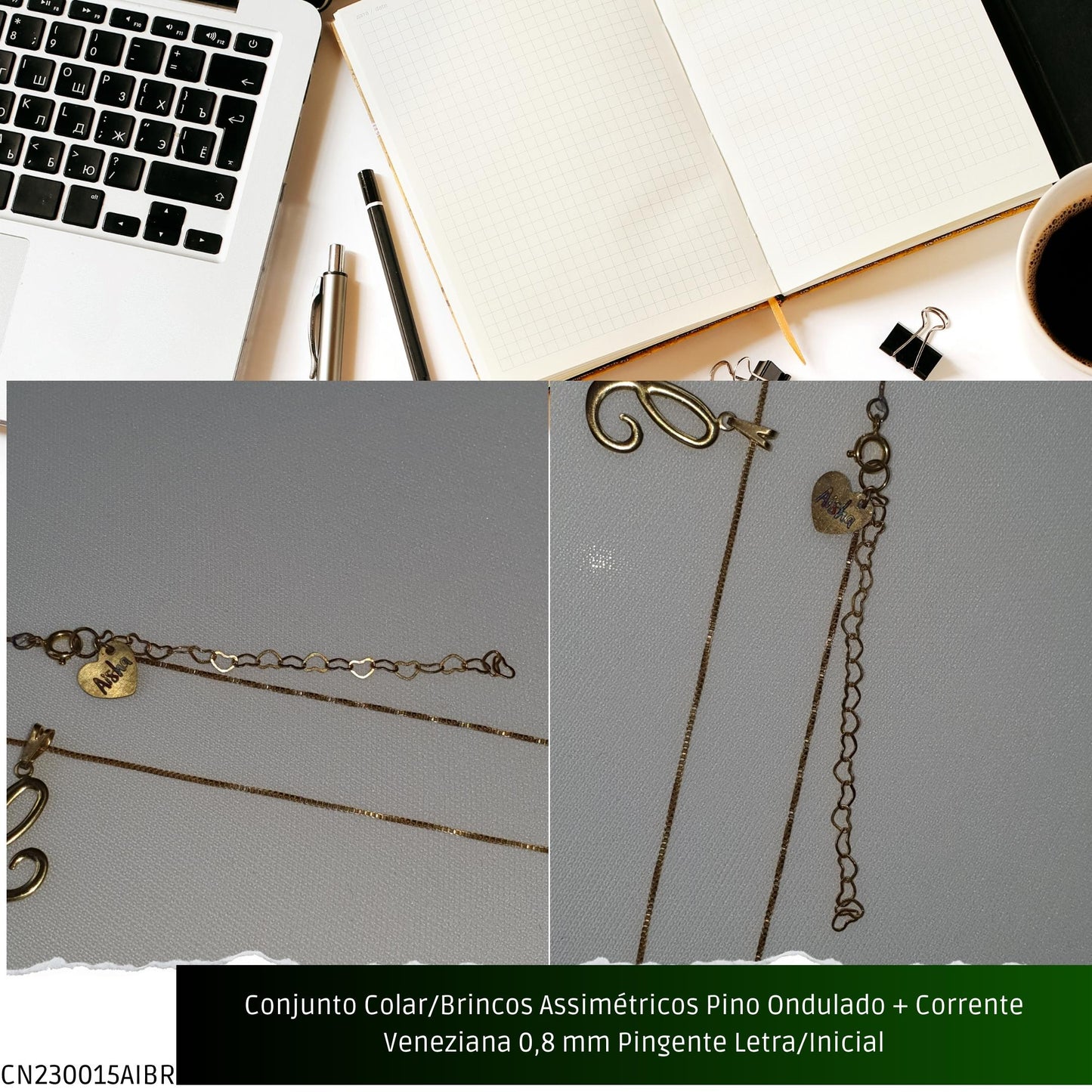 Conjunto Colar/Brincos Assimétricos Pino Ondulado + Corrente Veneziana 0.8 mm Pingente Letra/Inicial  - Código.: CN230015AIBR  - Peso.: 4.9 gr