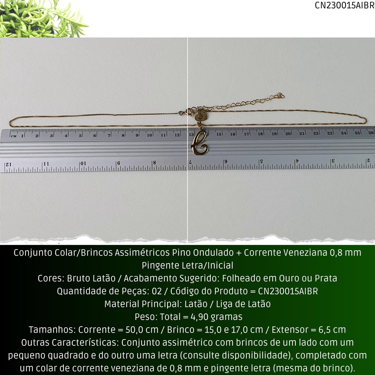 Conjunto Colar/Brincos Assimétricos Pino Ondulado + Corrente Veneziana 0.8 mm Pingente Letra/Inicial  - Código.: CN230015AIBR  - Peso.: 4.9 gr