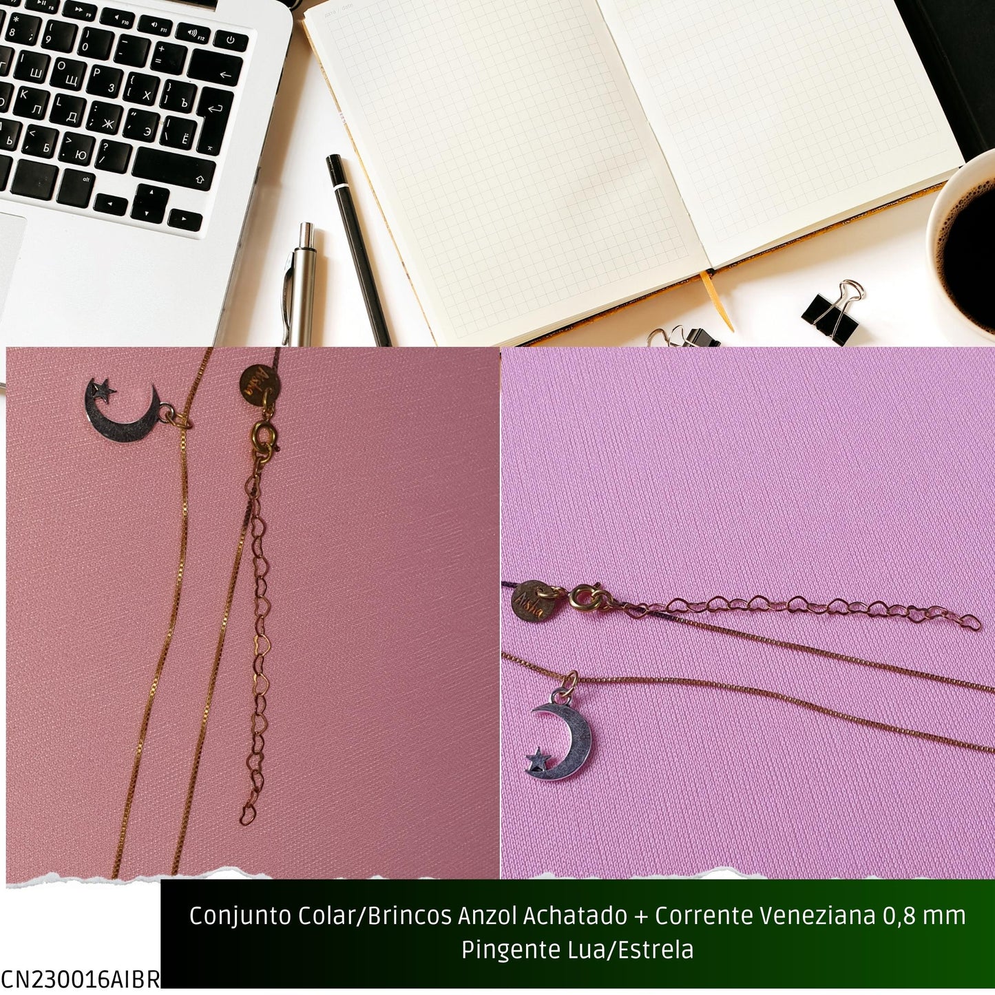 Conjunto Colar/Brincos Anzol Achatado + Corrente Veneziana 0.8 mm Pingente Lua/Estrela  - Código.: CN230016AIBR  - Peso.: 4.4 gr