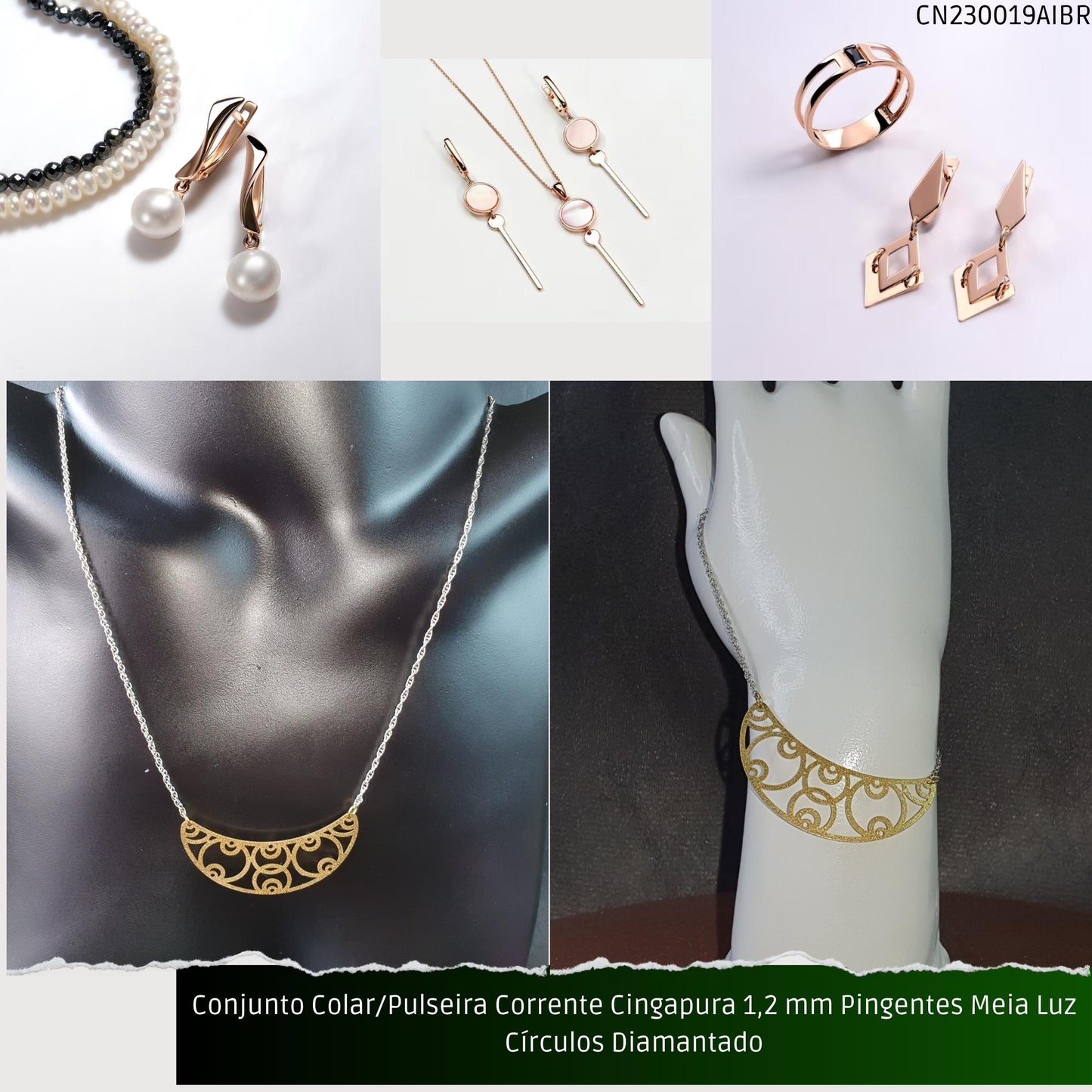 Conjunto Colar/Pulseira Corrente Singapura 1.2 mm Pingentes Meia Luz Círculos Diamantado  - Código.: CN230019AIBR  - Peso.: 6.0 gr
