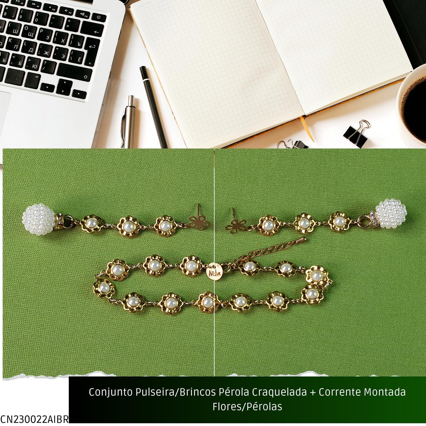 Conjunto Pulseira/Brincos Pérola Craquelada + Corrente Montada Flores/Pérolas  - Código.: CN230022AIBR  - Peso.: 12.7 gr