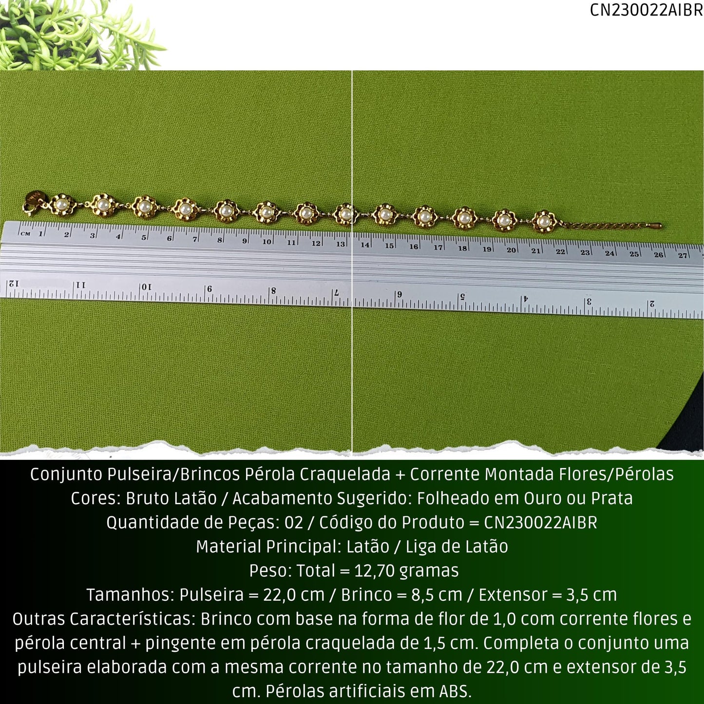Conjunto Pulseira/Brincos Pérola Craquelada + Corrente Montada Flores/Pérolas  - Código.: CN230022AIBR  - Peso.: 12.7 gr