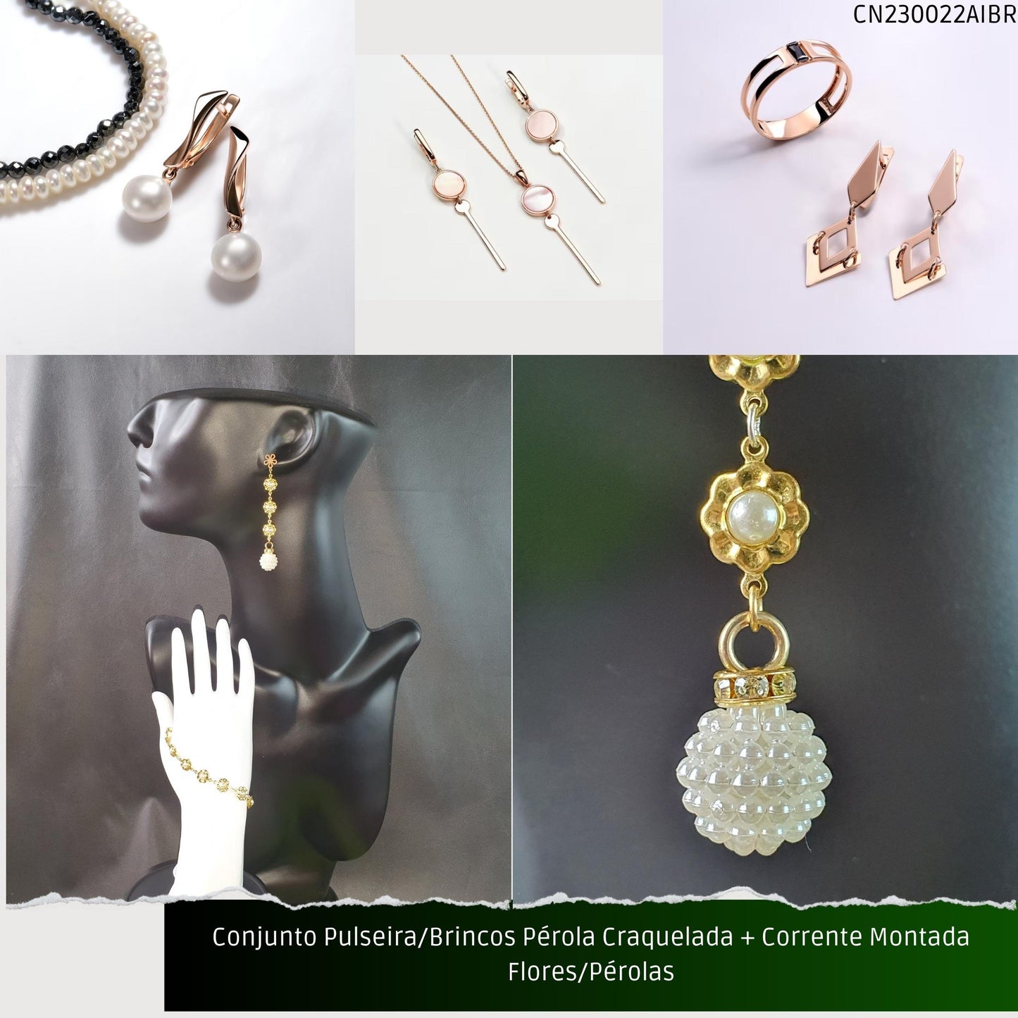 Conjunto Pulseira/Brincos Pérola Craquelada + Corrente Montada Flores/Pérolas  - Código.: CN230022AIBR  - Peso.: 12.7 gr