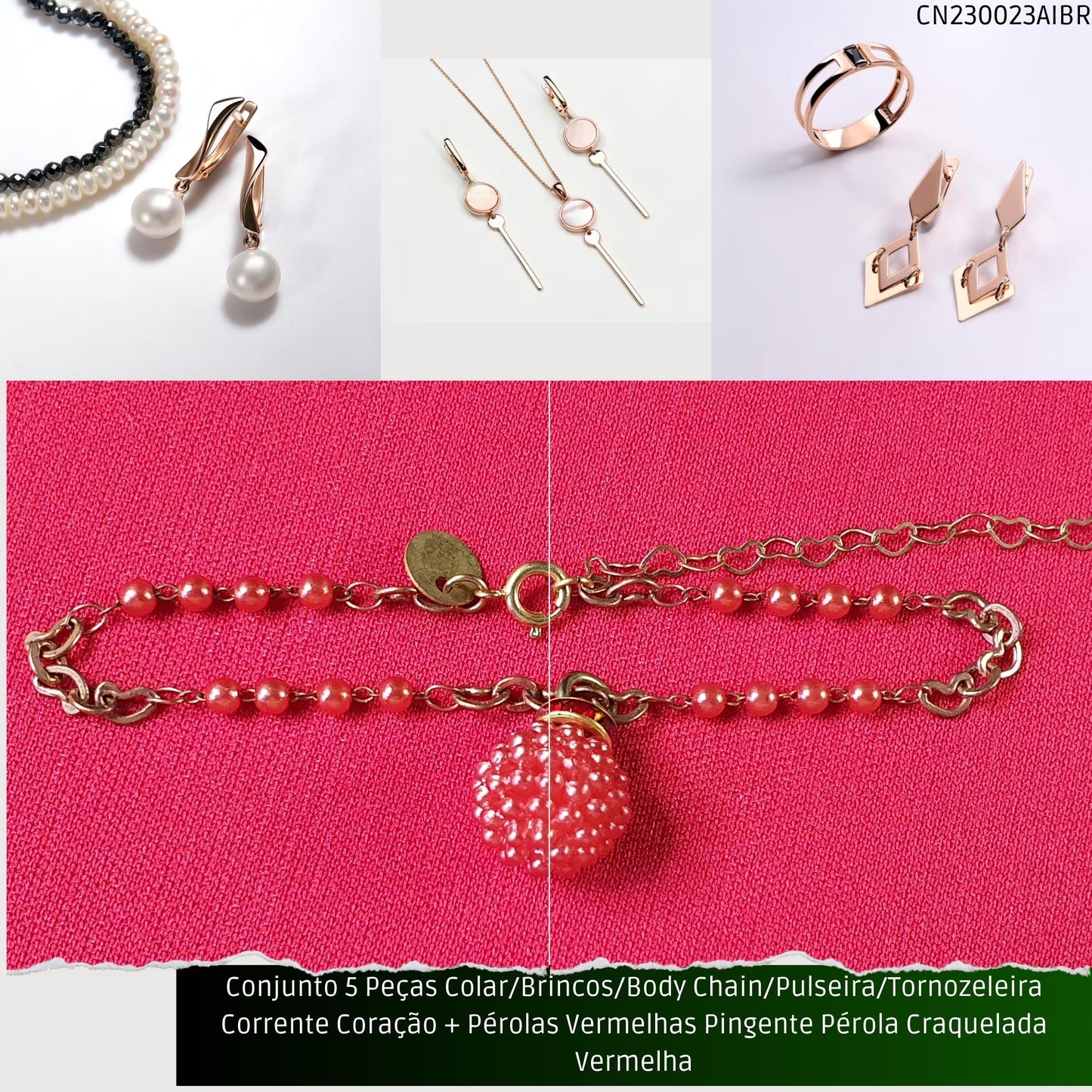 Conjunto 5 Peças Colar/Brincos/Body Chain/Pulseira/Tornozeleira Corrente Coração + Pérolas Vermelhas Pingente Pérola Craquelada Vermelha  - Código.: CN230023AIBR  - Peso.: 30.2 gr