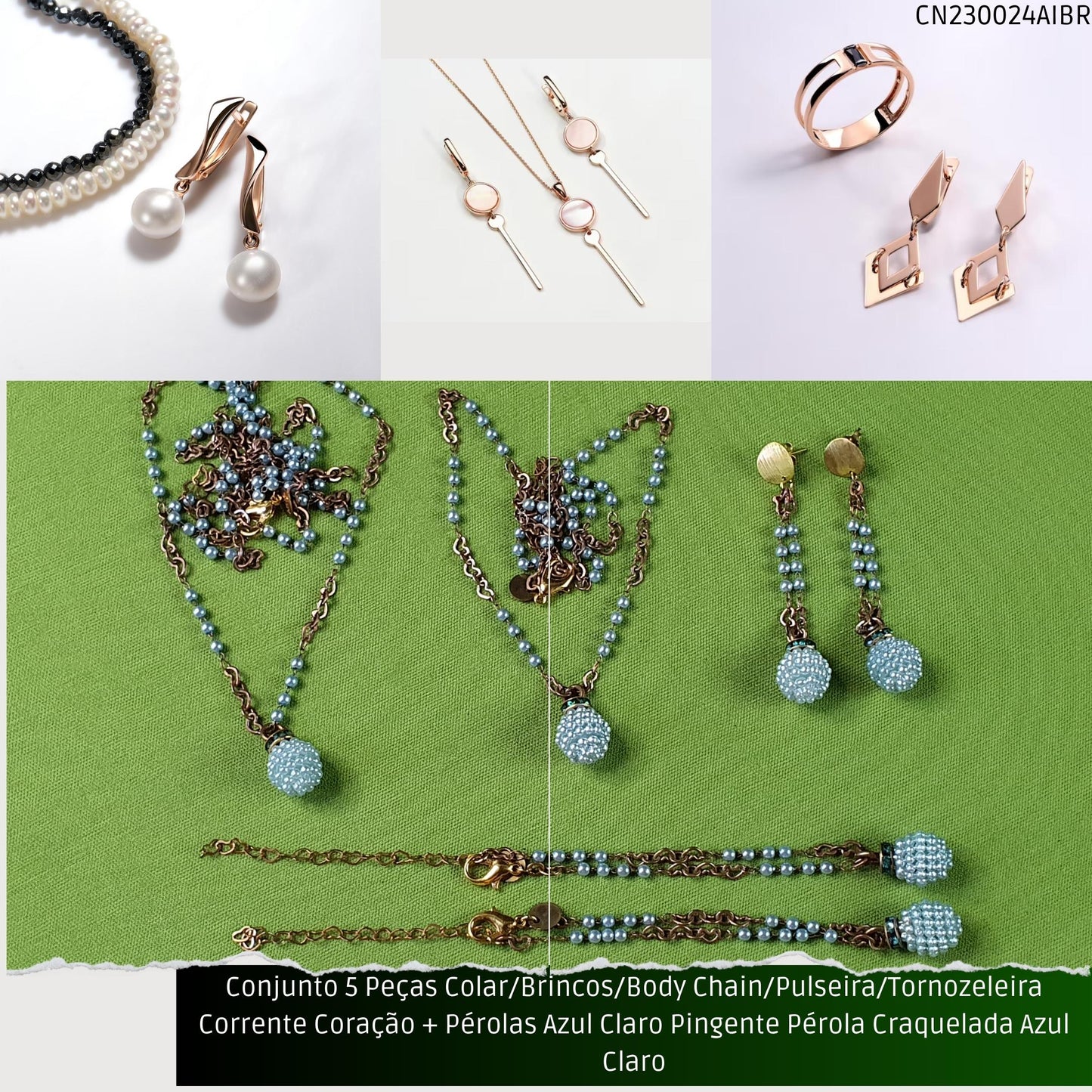 Conjunto 5 Peças Colar/Brincos/Body Chain/Pulseira/Tornozeleira Corrente Coração + Pérolas Verde Água Pingente Pérola Craquelada Verde Água  - Código.: CN230024AIBR  - Peso.: 30.2 gr