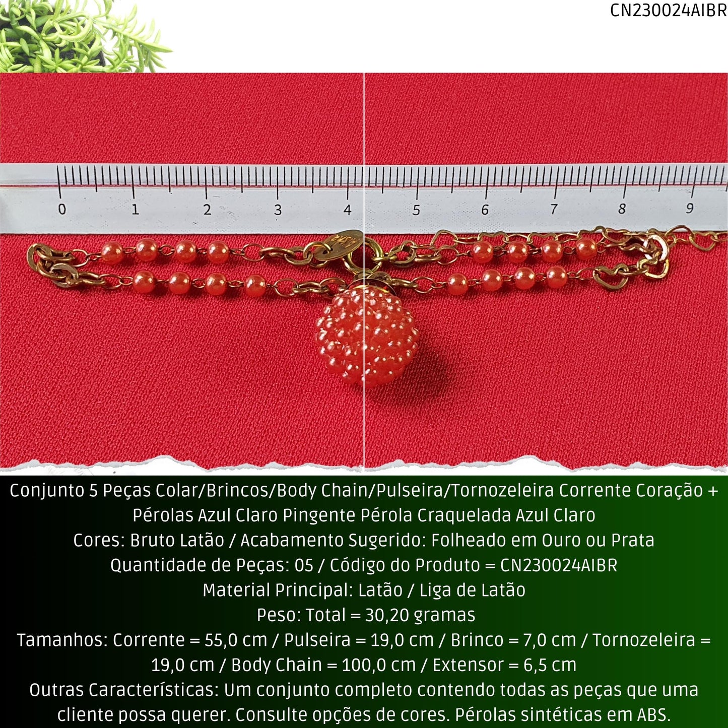 Conjunto 5 Peças Colar/Brincos/Body Chain/Pulseira/Tornozeleira Corrente Coração + Pérolas Verde Água Pingente Pérola Craquelada Verde Água  - Código.: CN230024AIBR  - Peso.: 30.2 gr