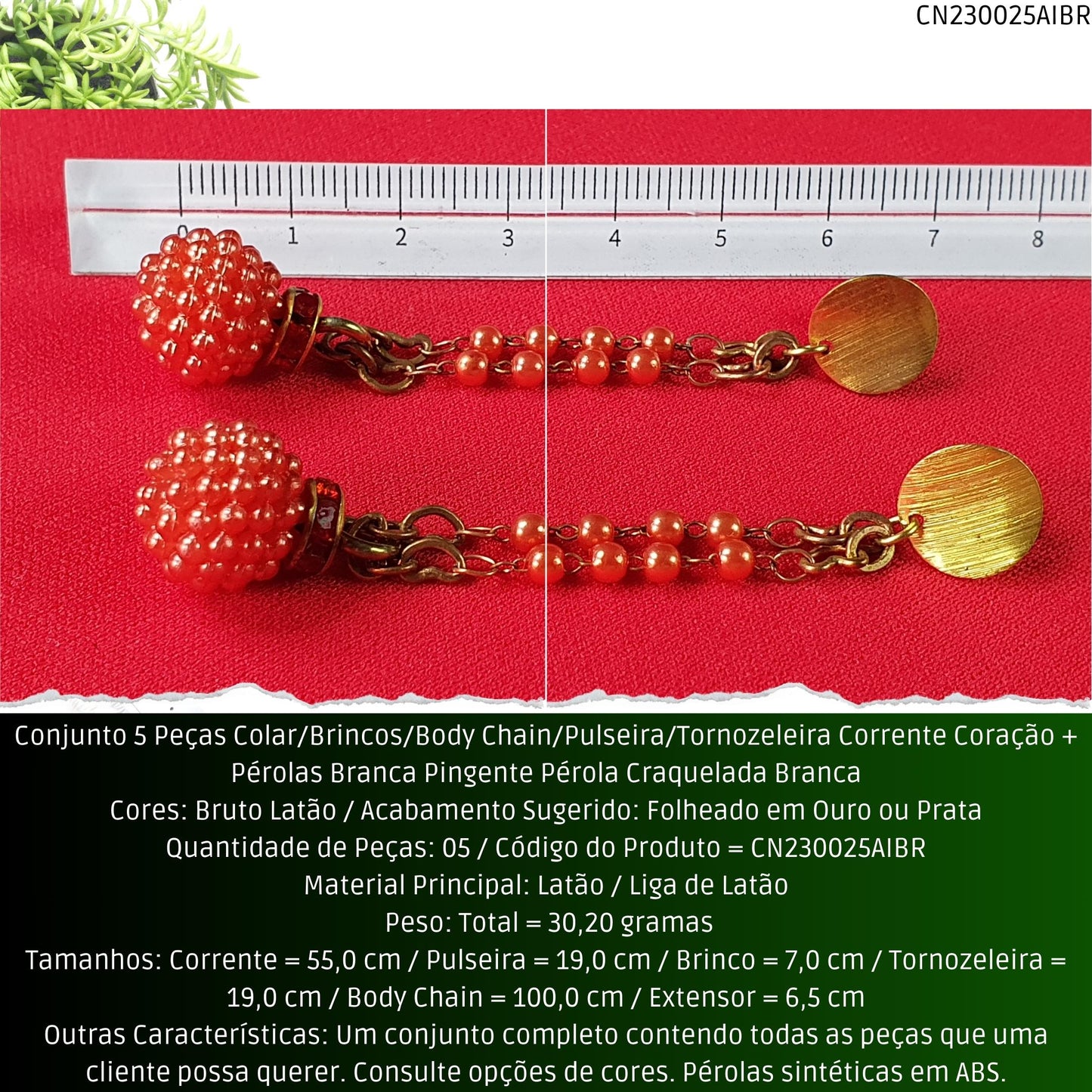 Conjunto 5 Peças Colar/Brincos/Body Chain/Pulseira/Tornozeleira Corrente Coração + Pérolas Brancas Pingente Pérola Craquelada Branca  - Código.: CN230025AIBR  - Peso.: 30.2 gr
