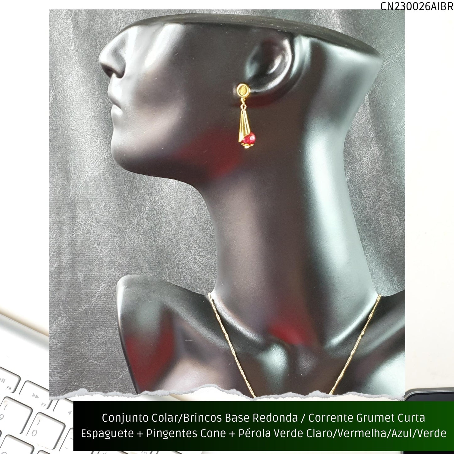 Conjunto Colar/Brincos Base Redonda / Corrente Grumet Curta Espaguete + Pingentes Cone + Pérola Vermelha/Azul/Verde Claro ou Verde Escuro  - Código.: CN230026AIBR  - Peso.: 6.8 gr