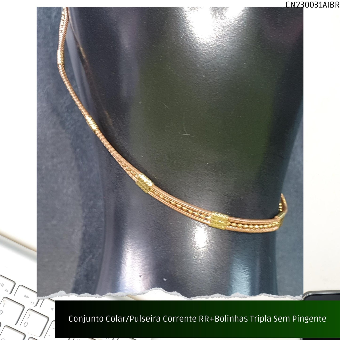 Conjunto Colar/Pulseira Corrente RR+Bolinhas Tripla Sem Pingente  - Código.: CN230031AIBR  - Peso.: 17.7 gr