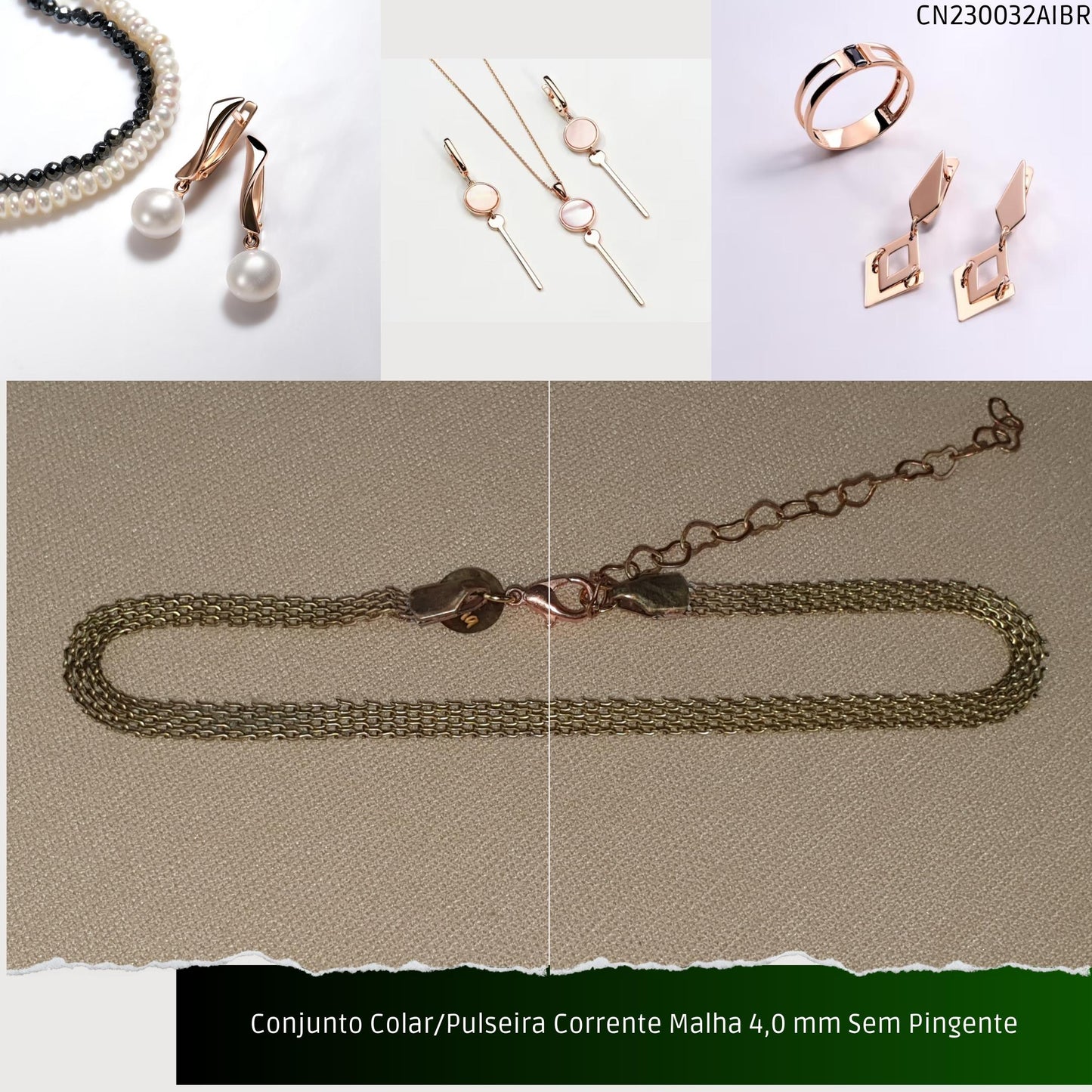 Conjunto Colar/Pulseira Corrente Malha 4.0 mm Sem Pingente  - Código.: CN230032AIBR  - Peso.: 9.1 gr