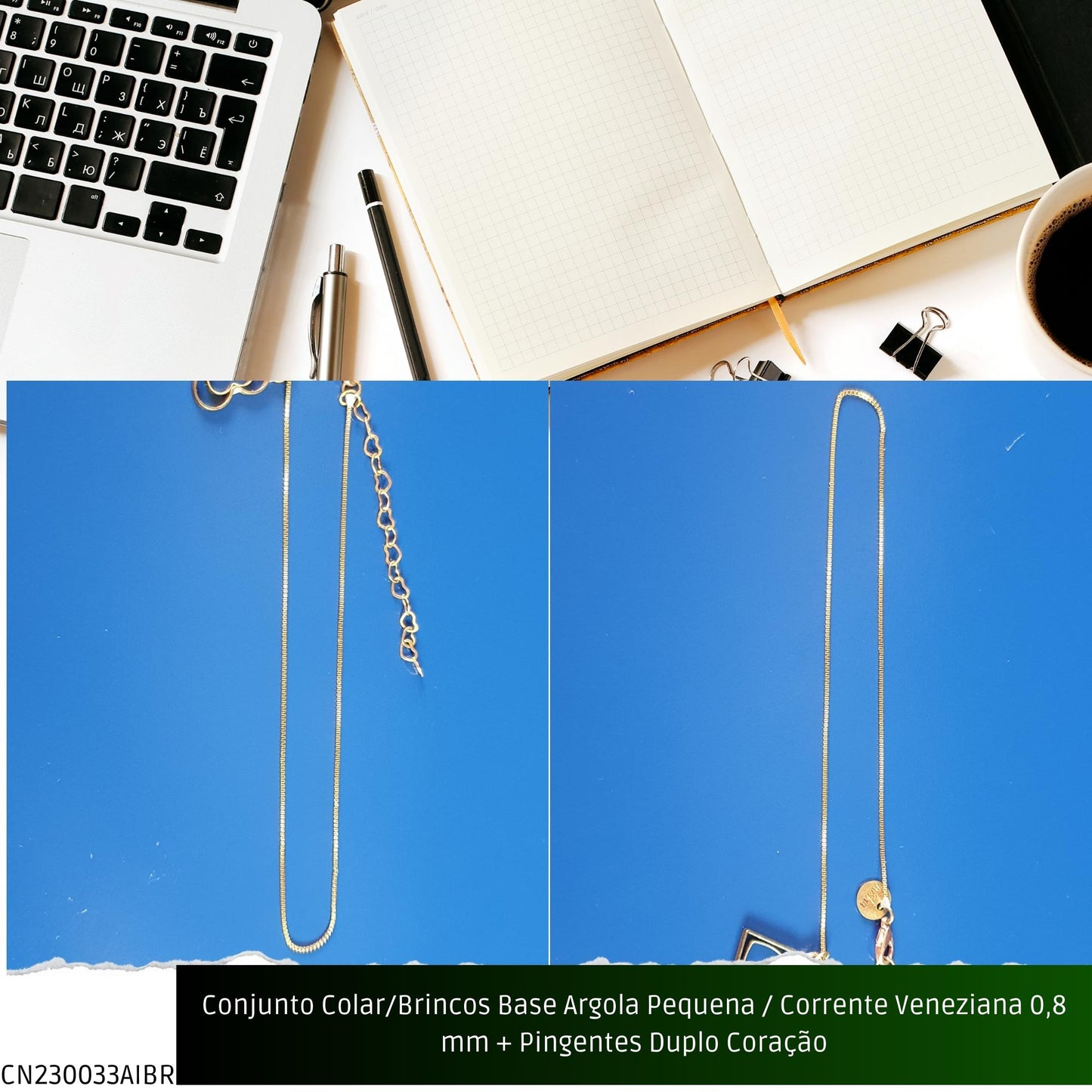 Conjunto Colar/Brincos Base Argola Pequena / Corrente Veneziana 0.8 mm + Pingentes Duplo Coração  - Código.: CN230033AIBR  - Peso.: 5.6 gr