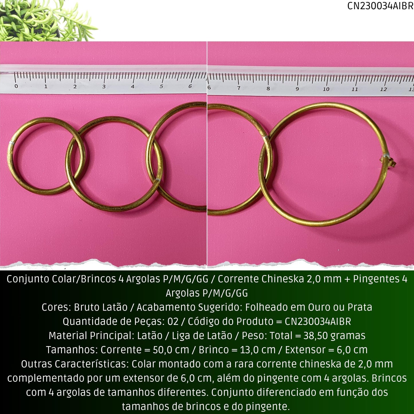 Conjunto Colar/Brincos 4 Argolas P/M/G/GG / Corrente Chineska 2.0 mm + Pingentes 4 Argolas P/M/G/GG  - Código.: CN230034AIBR  - Peso.: 38.5 gr