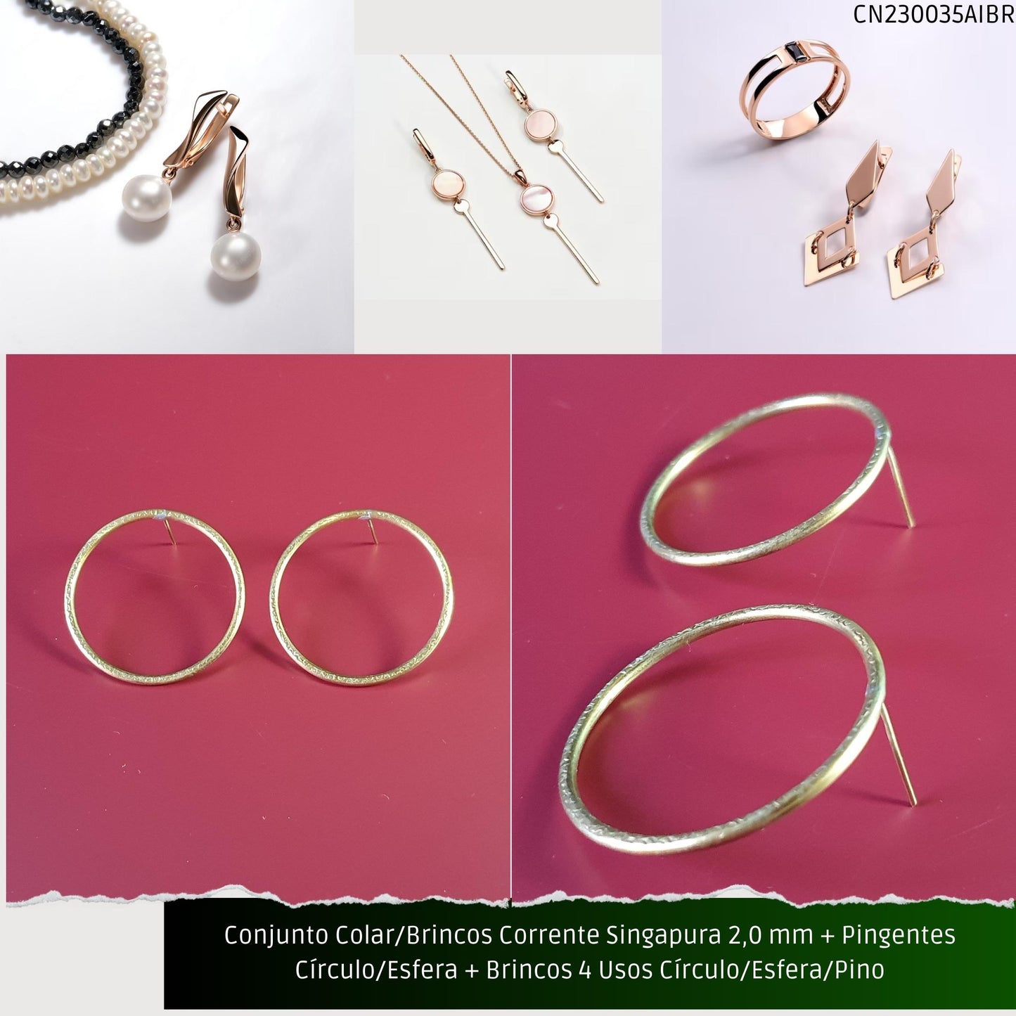 Conjunto Colar/Brincos Corrente Singapura 2.0 mm + Pingentes Círculo/Esfera + Brincos 3 Usos Círculo/Esfera/Pino  - Código.: CN230035AIBR  - Peso.: 17.5 gr