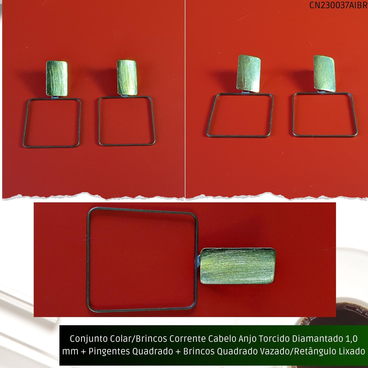Conjunto Colar/Brincos Corrente Cabelo Anjo Torcido Diamantado 1.0 mm + Pingentes Quadrado + Brincos Quadrado Vazado/Retângulo Lixado  - Código.: CN230037AIBR  - Peso.: 6.2 gr