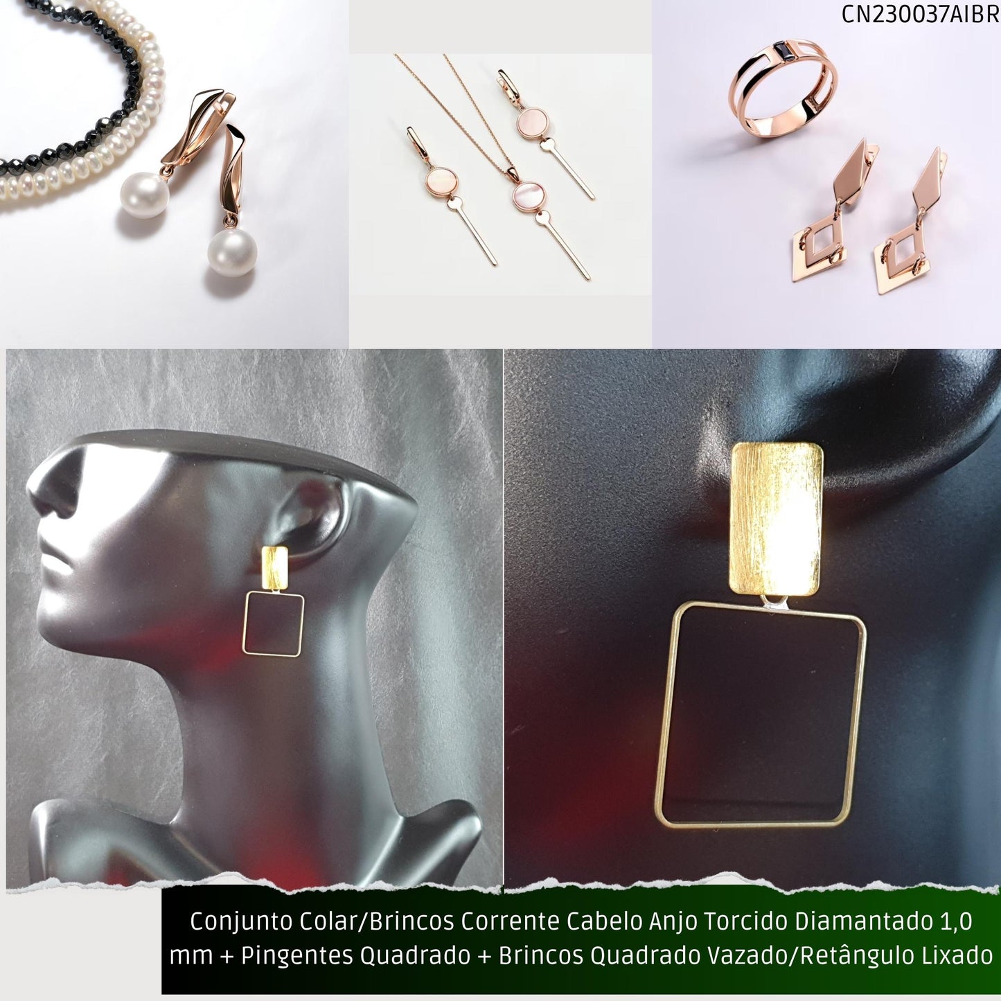 Conjunto Colar/Brincos Corrente Cabelo Anjo Torcido Diamantado 1.0 mm + Pingentes Quadrado + Brincos Quadrado Vazado/Retângulo Lixado  - Código.: CN230037AIBR  - Peso.: 6.2 gr