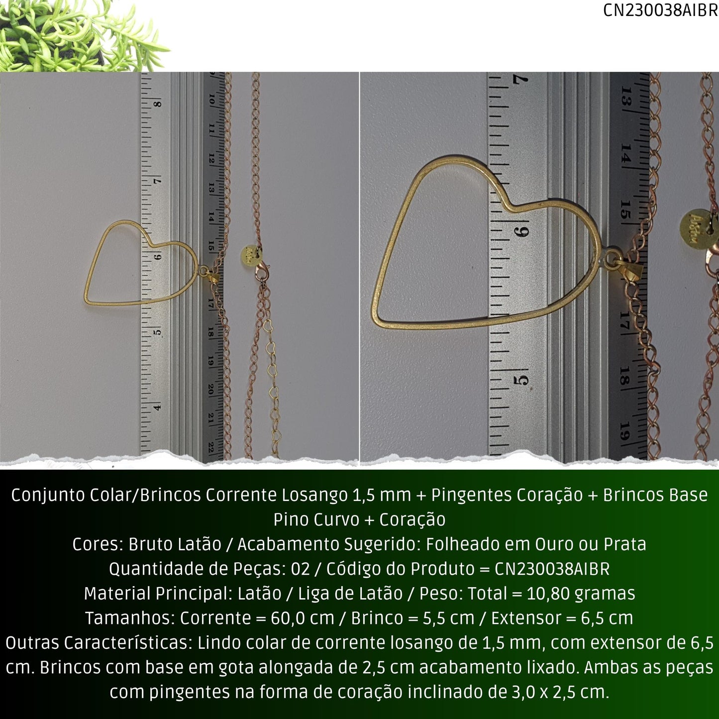 Conjunto Colar/Brincos Corrente Losango 1.5 mm + Pingentes Coração + Brincos Base Pino Curvo + Coração  - Código.: CN230038AIBR  - Peso.: 10.8 gr