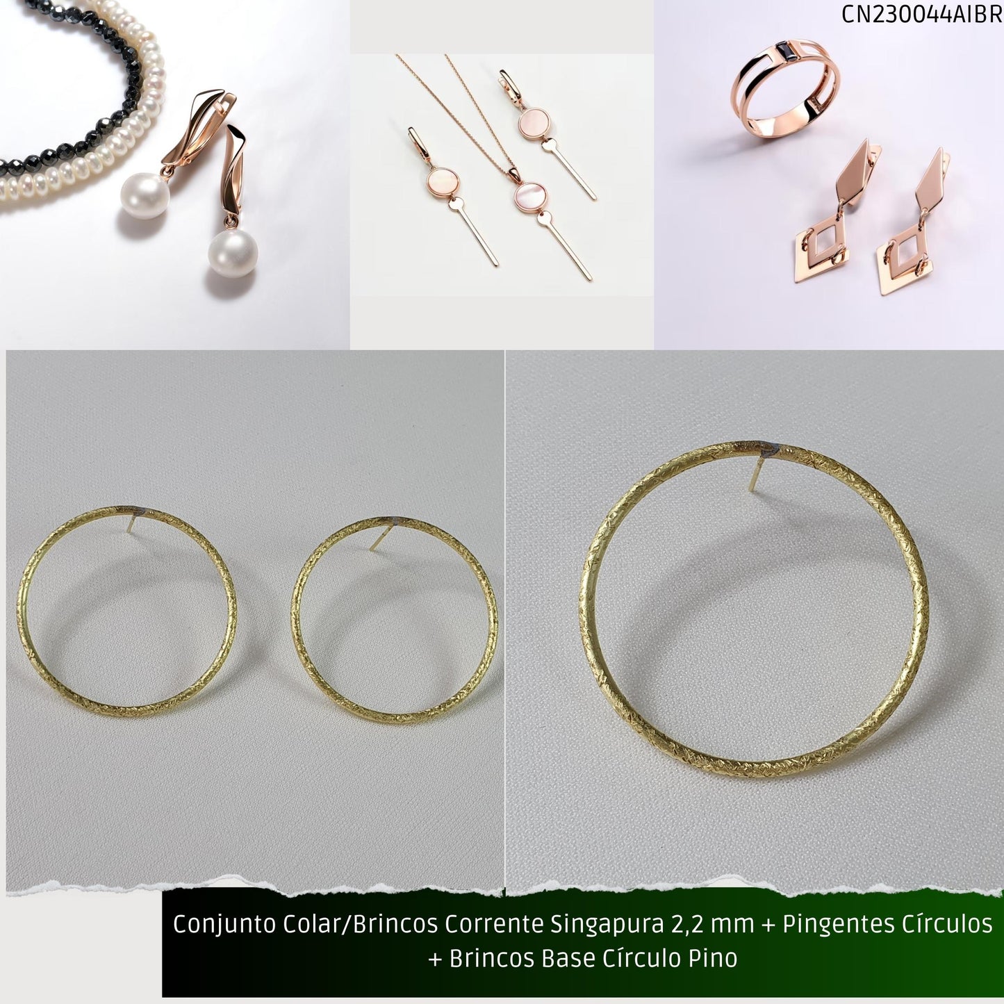 Conjunto Colar/Brincos Corrente Singapura 2.2 mm + Pingentes Círculos + Brincos Base Círculo Pino  - Código.: CN230044AIBR  - Peso.: 19.0 gr