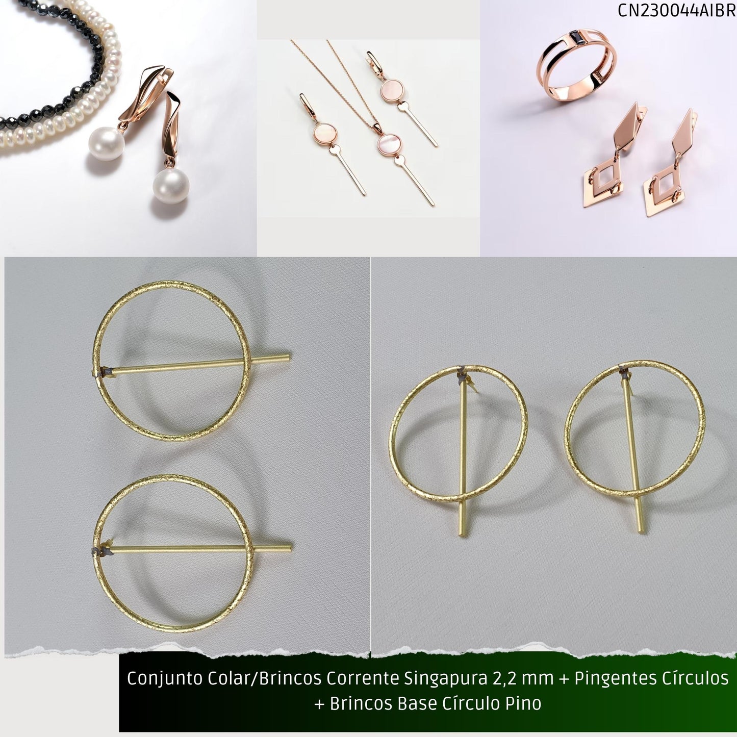 Conjunto Colar/Brincos Corrente Singapura 2.2 mm + Pingentes Círculos + Brincos Base Círculo Pino  - Código.: CN230044AIBR  - Peso.: 19.0 gr