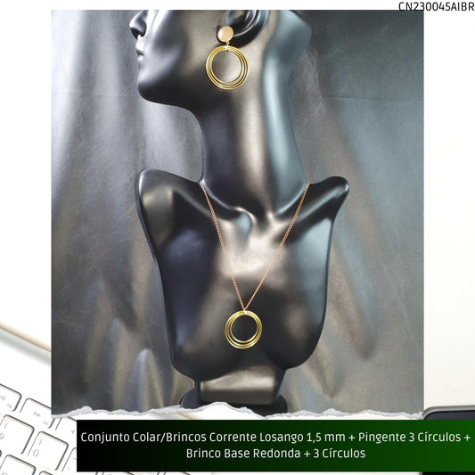 Conjunto Colar/Brincos Corrente Losango 1.5 mm + Pingente 3 Círculos + Brinco Base Redonda + 3 Círculos  - Código.: CN230045AIBR  - Peso.: 21.3 gr