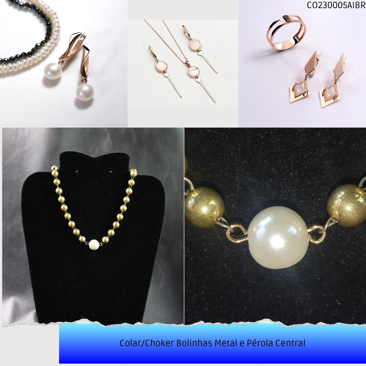 Colar/Choker Bolinhas Metal e Pérola Central  - Código.: CO230005AIBR  - Peso.: 14.1 gr