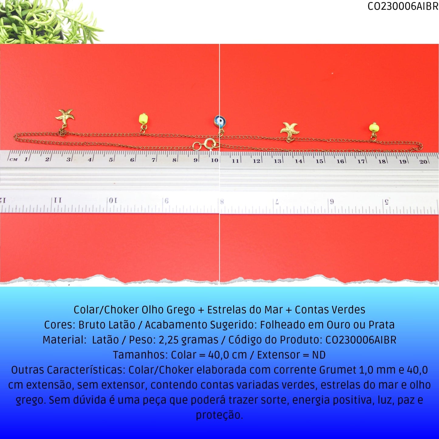 Colar/Choker Olho Grego + Estrelas do Mar + Contas Verdes  - Código.: CO230006AIBR  - Peso.: 2.3 gr