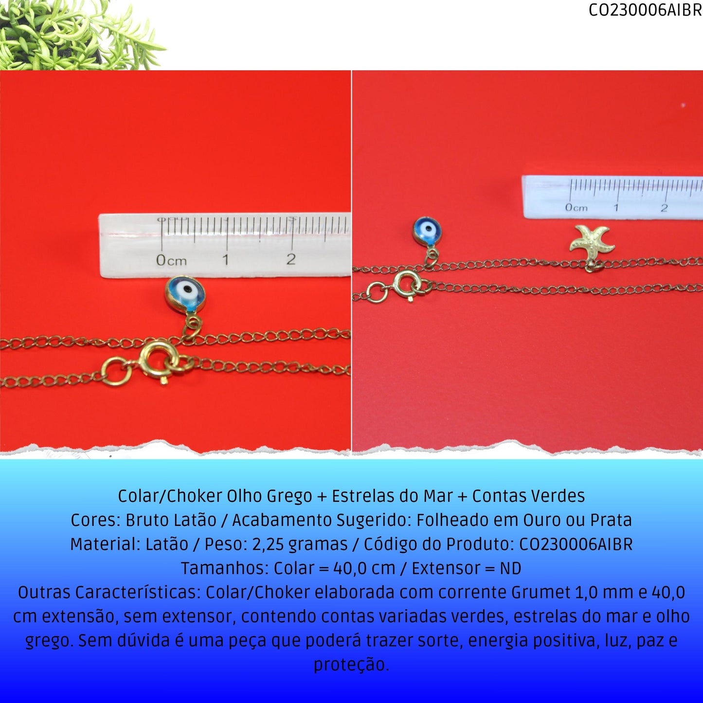 Colar/Choker Olho Grego + Estrelas do Mar + Contas Verdes  - Código.: CO230006AIBR  - Peso.: 2.3 gr
