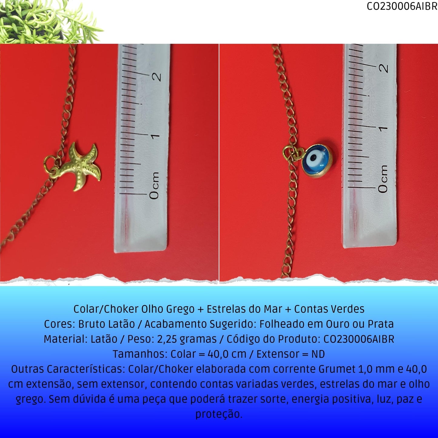 Colar/Choker Olho Grego + Estrelas do Mar + Contas Verdes  - Código.: CO230006AIBR  - Peso.: 2.3 gr