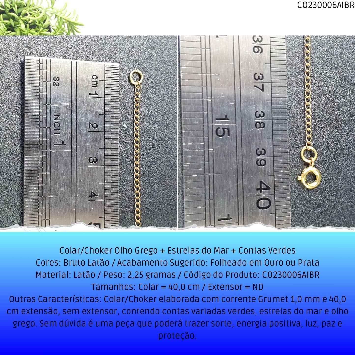 Colar/Choker Olho Grego + Estrelas do Mar + Contas Verdes  - Código.: CO230006AIBR  - Peso.: 2.3 gr