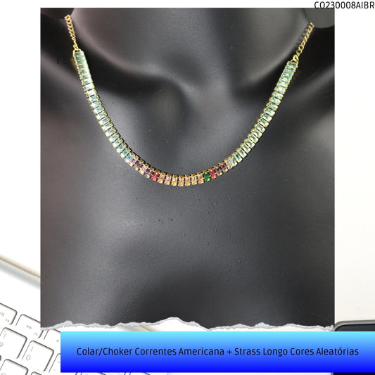 Colar/Choker Correntes Americana + Strass Longo Cores Aleatórias  - Código.: CO230008AIBR  - Peso.: 8.3 gr