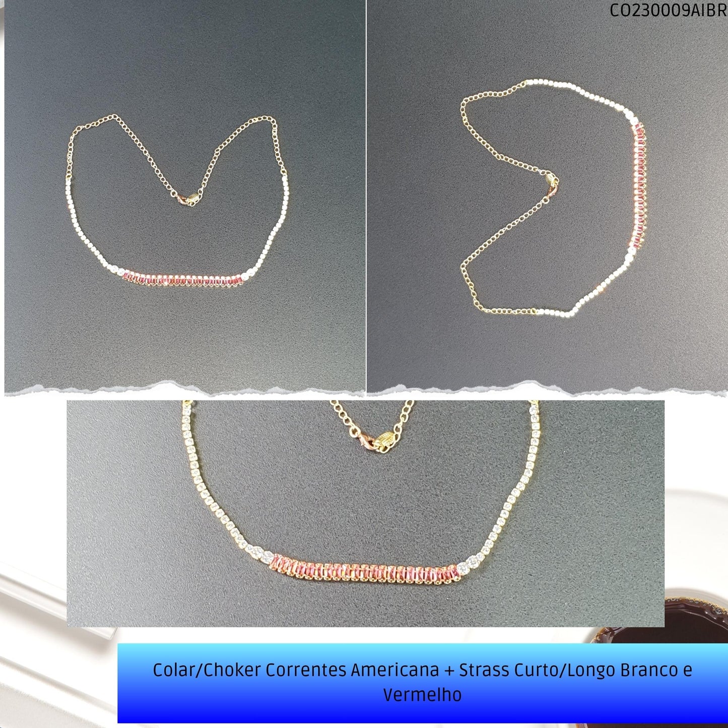 Colar/Choker Correntes Americana + Strass Curto/Longo Branco e Vermelho  - Código.: CO230009AIBR  - Peso.: 7.3 gr