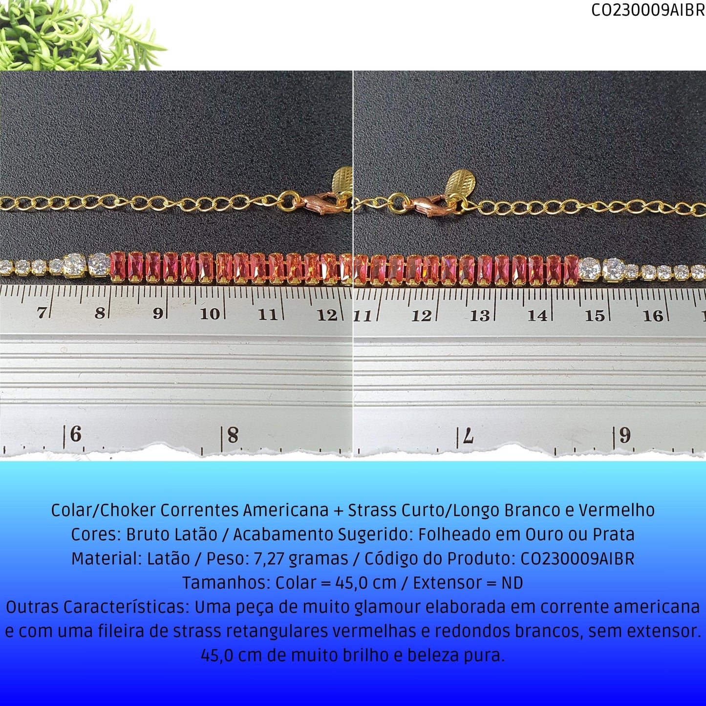 Colar/Choker Correntes Americana + Strass Curto/Longo Branco e Vermelho  - Código.: CO230009AIBR  - Peso.: 7.3 gr