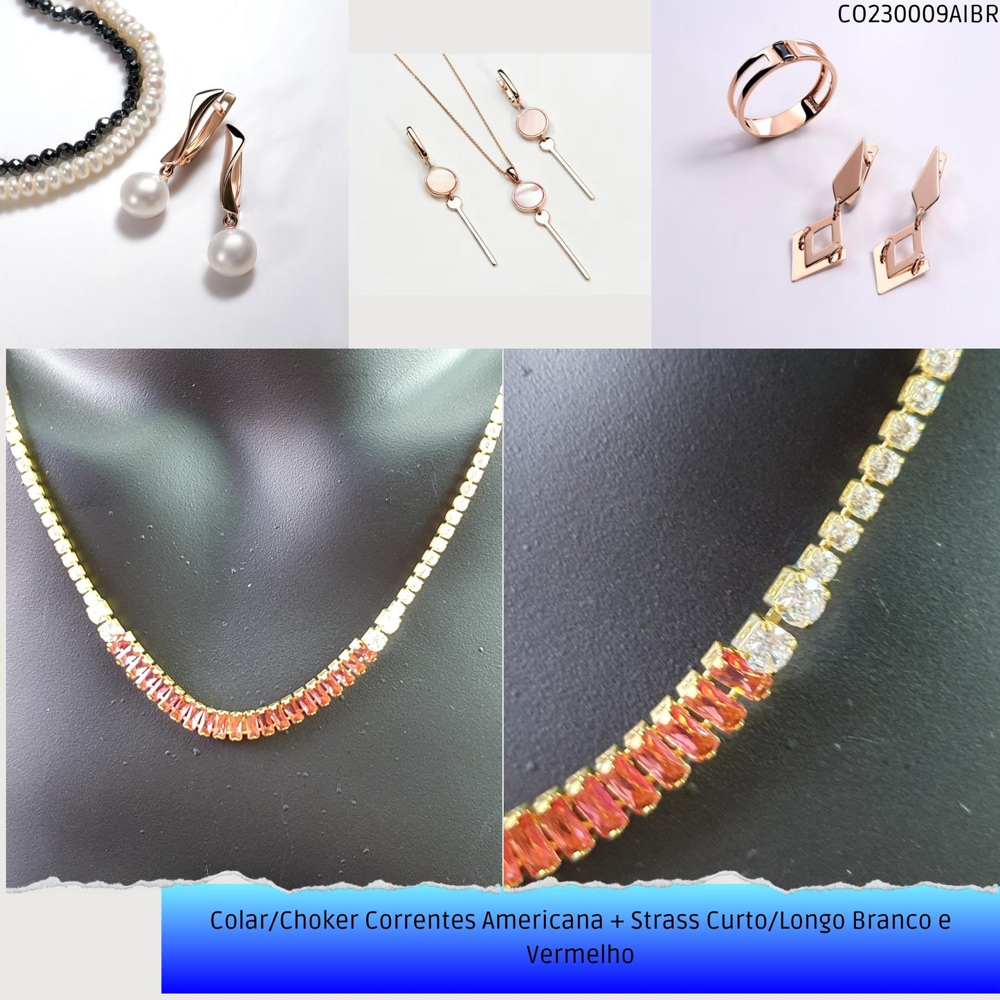 Colar/Choker Correntes Americana + Strass Curto/Longo Branco e Vermelho  - Código.: CO230009AIBR  - Peso.: 7.3 gr