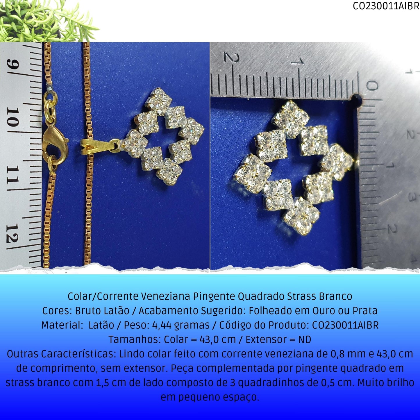 Colar/Corrente Veneziana Pingente Quadrado Strass Branco  - Código.: CO230011AIBR  - Peso.: 4.4 gr