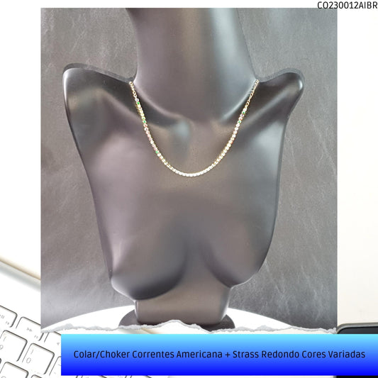 Colar/Choker Correntes Americana + Strass Redondo Cores Variadas  - Código.: CO230012AIBR  - Peso.: 7.1 gr
