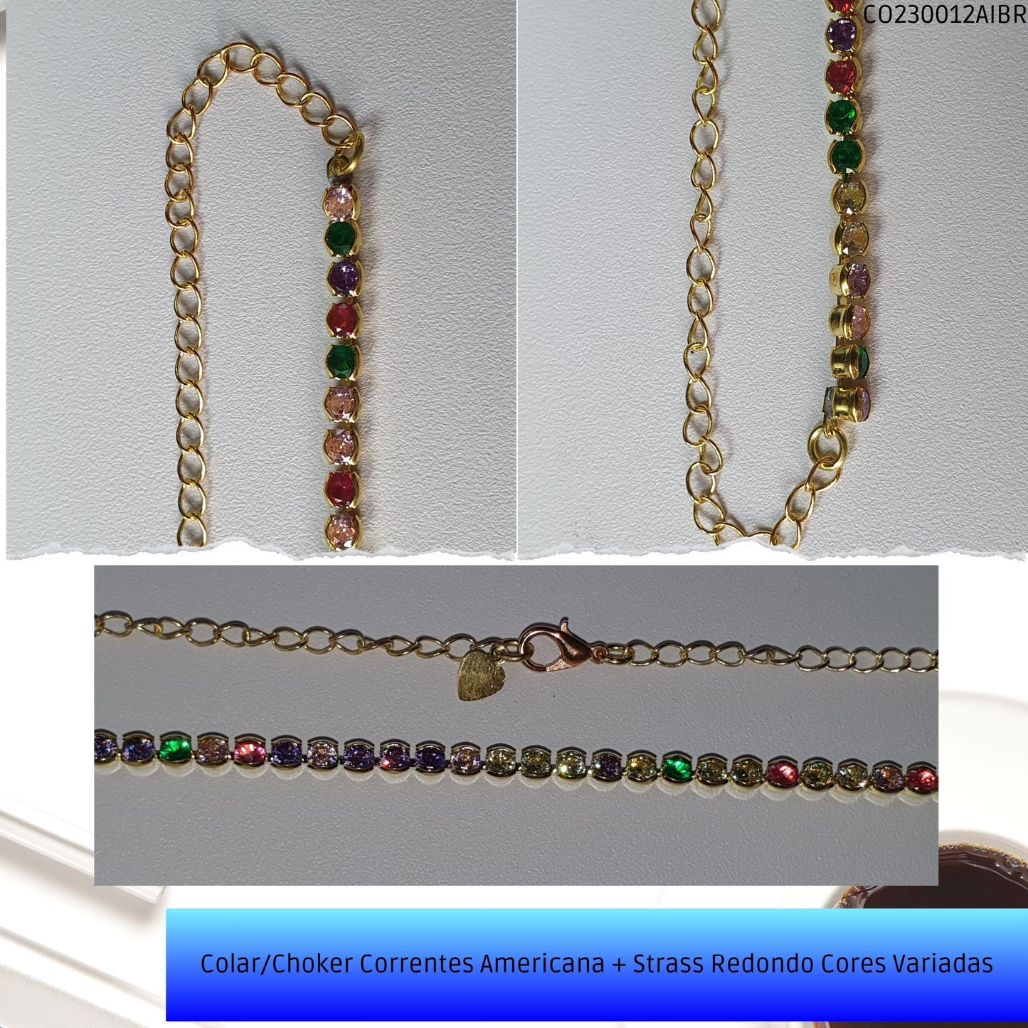 Colar/Choker Correntes Americana + Strass Redondo Cores Variadas  - Código.: CO230012AIBR  - Peso.: 7.1 gr