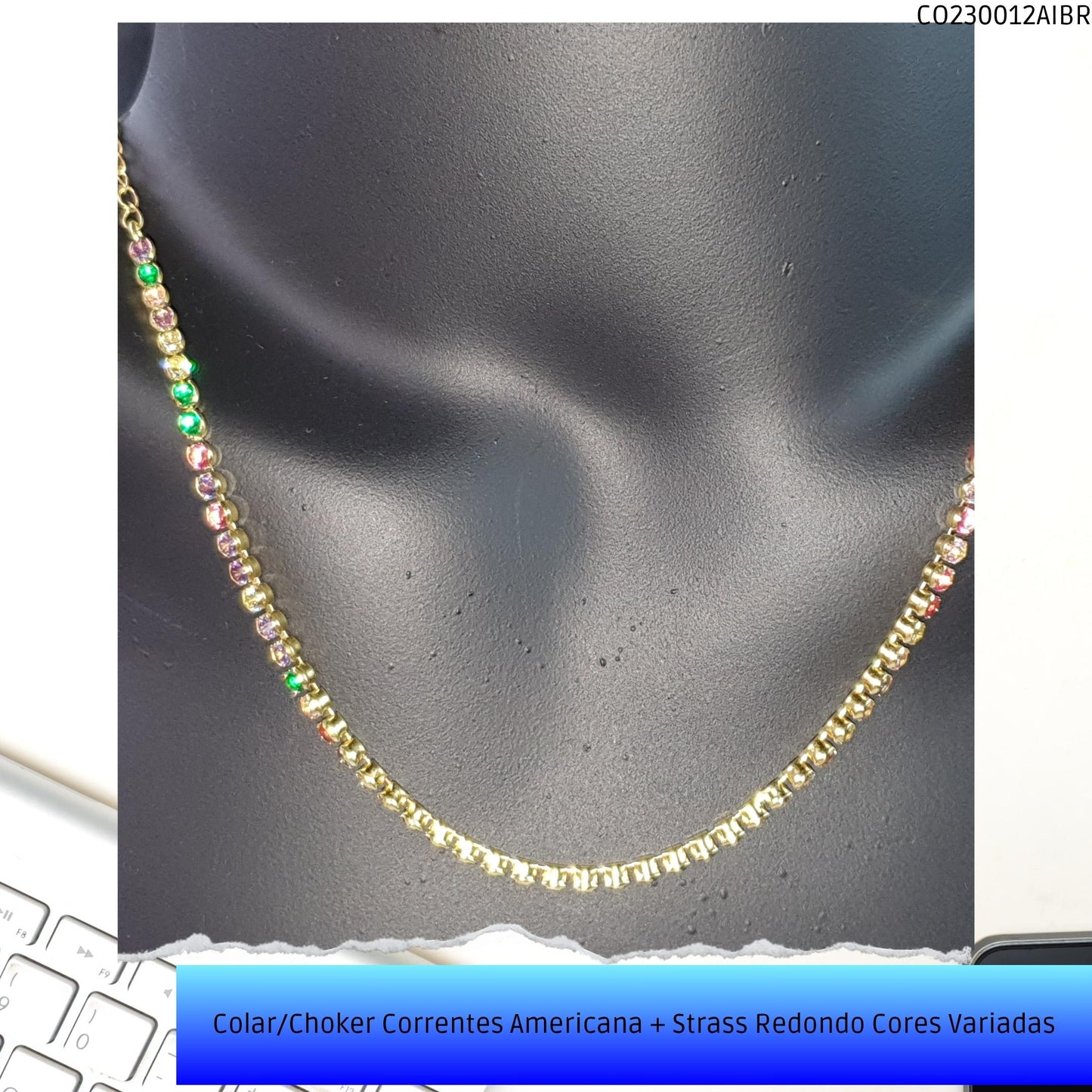 Colar/Choker Correntes Americana + Strass Redondo Cores Variadas  - Código.: CO230012AIBR  - Peso.: 7.1 gr