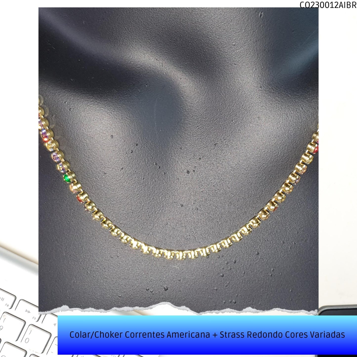 Colar/Choker Correntes Americana + Strass Redondo Cores Variadas  - Código.: CO230012AIBR  - Peso.: 7.1 gr