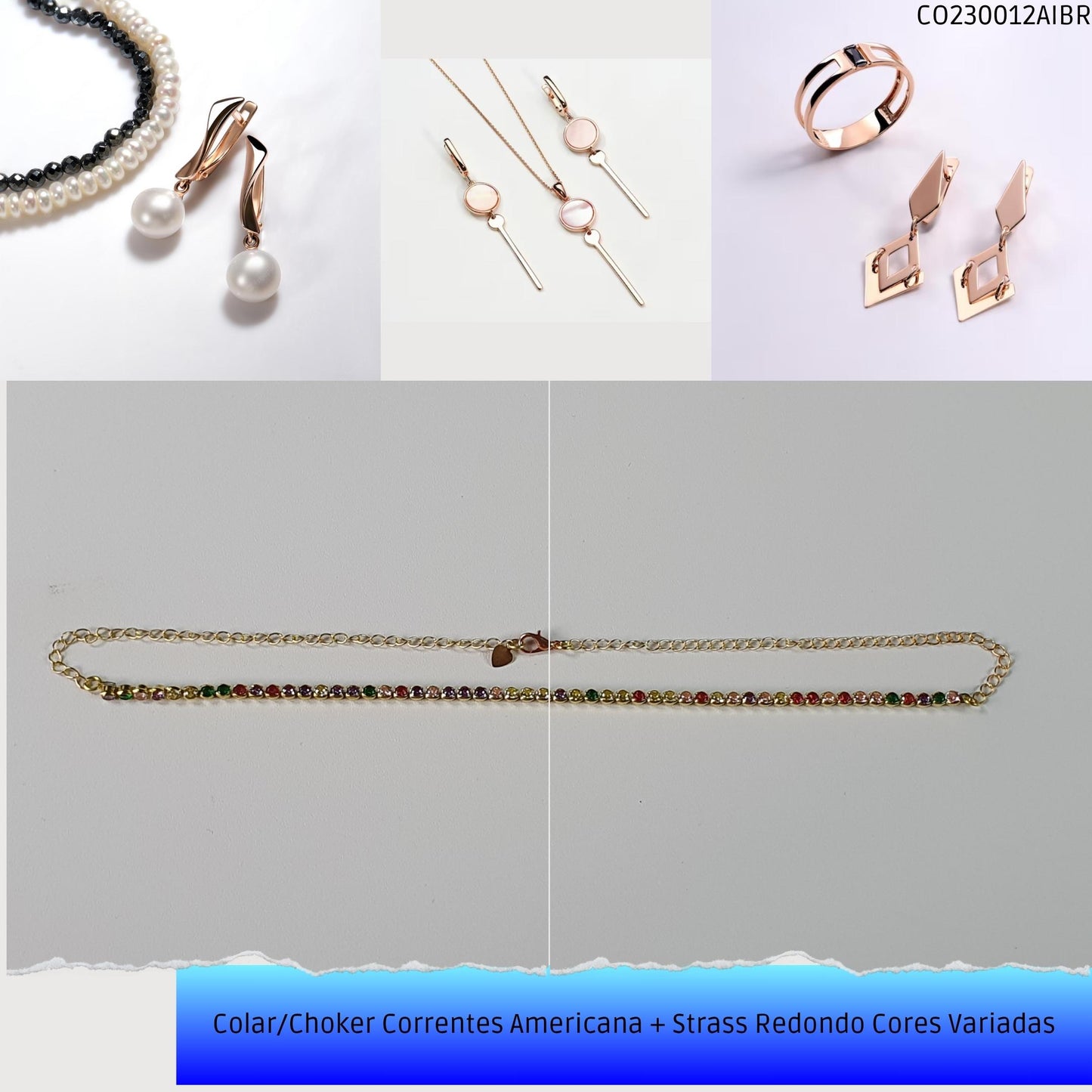 Colar/Choker Correntes Americana + Strass Redondo Cores Variadas  - Código.: CO230012AIBR  - Peso.: 7.1 gr
