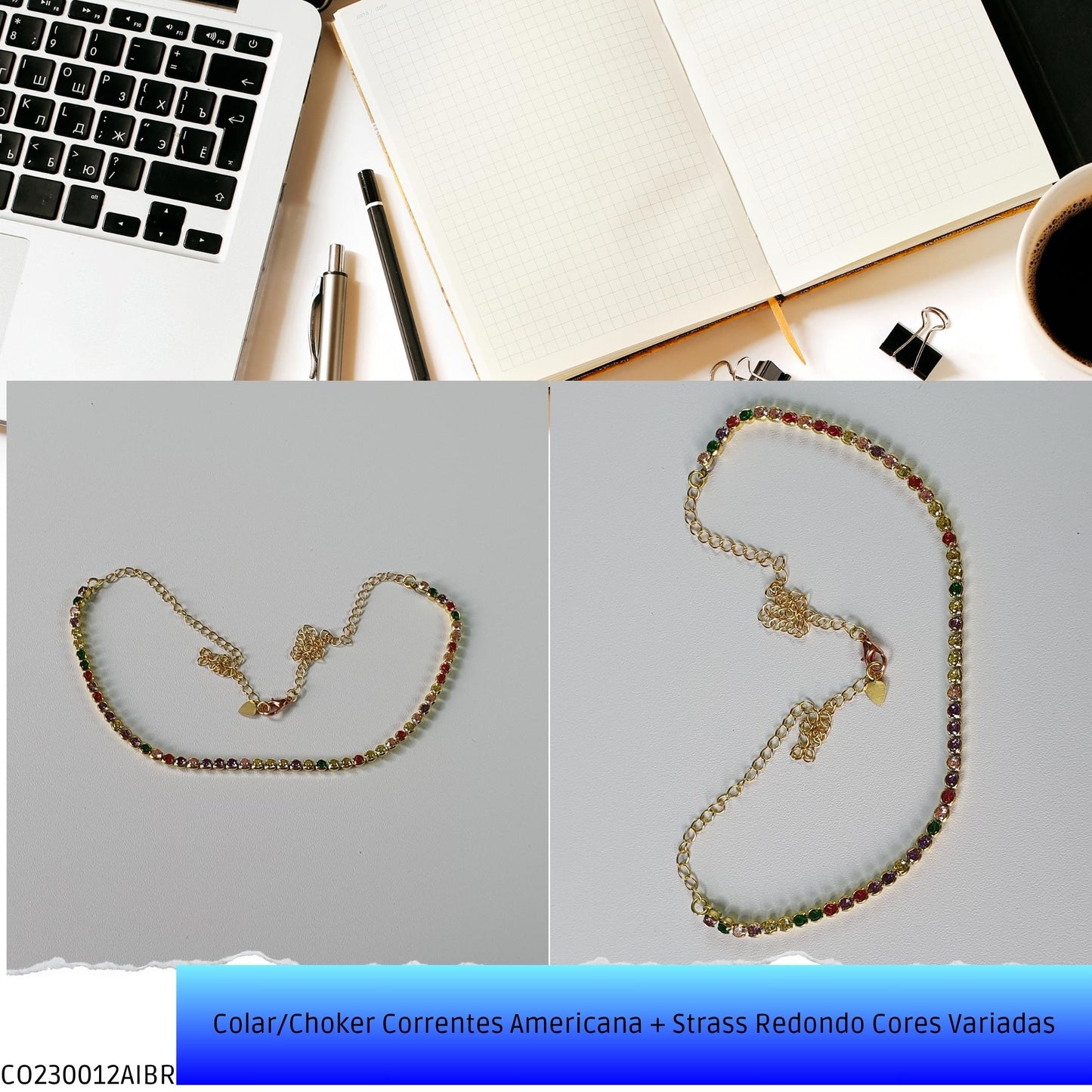Colar/Choker Correntes Americana + Strass Redondo Cores Variadas  - Código.: CO230012AIBR  - Peso.: 7.1 gr