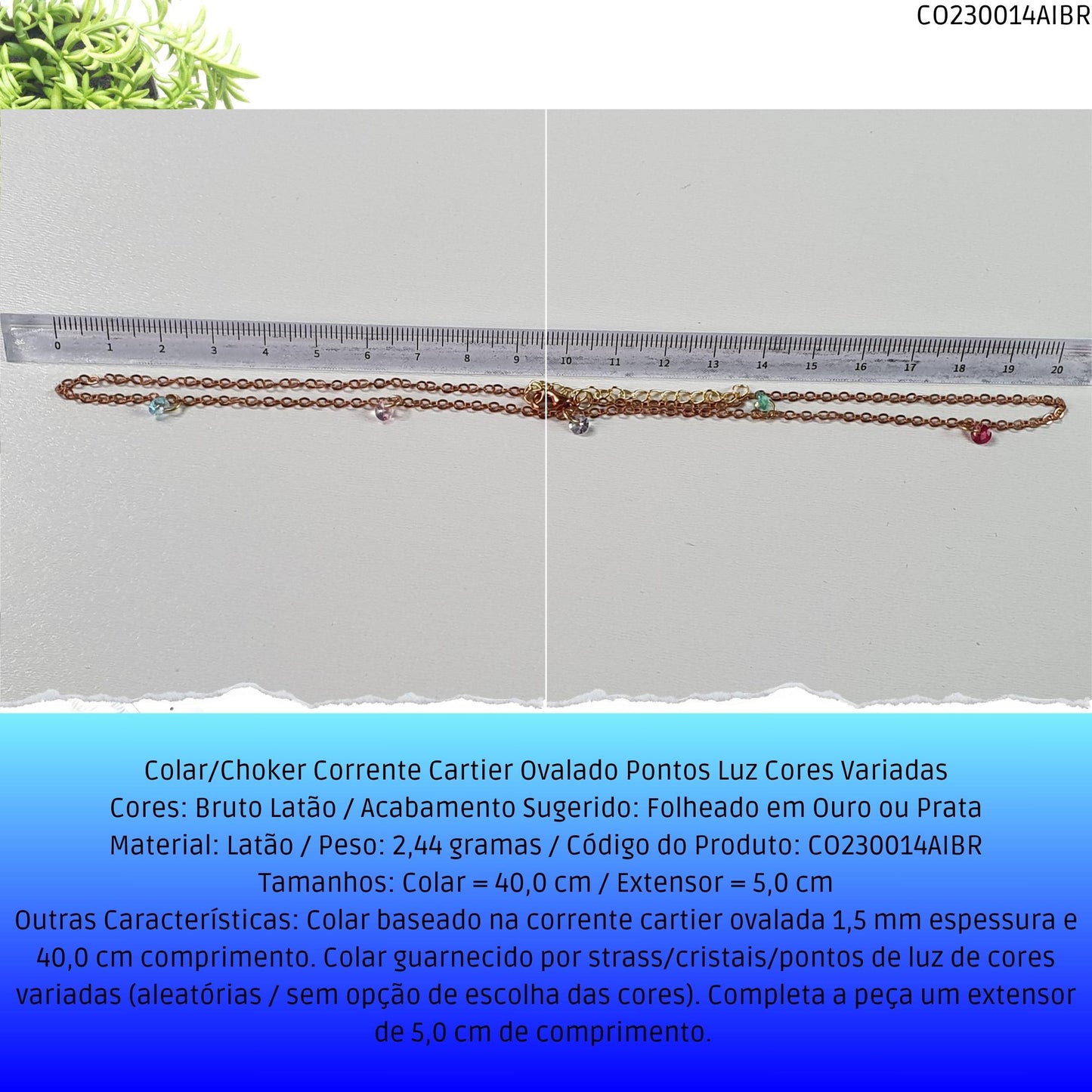 Colar/Choker Corrente Cartier Ovalado Pontos Luz Cores Variadas  - Código.: CO230014AIBR  - Peso.: 2.4 gr