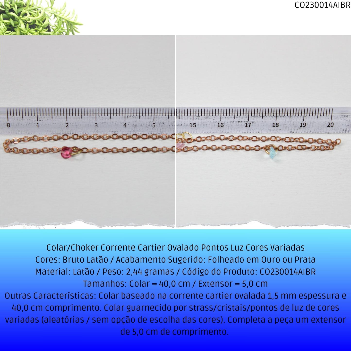 Colar/Choker Corrente Cartier Ovalado Pontos Luz Cores Variadas  - Código.: CO230014AIBR  - Peso.: 2.4 gr