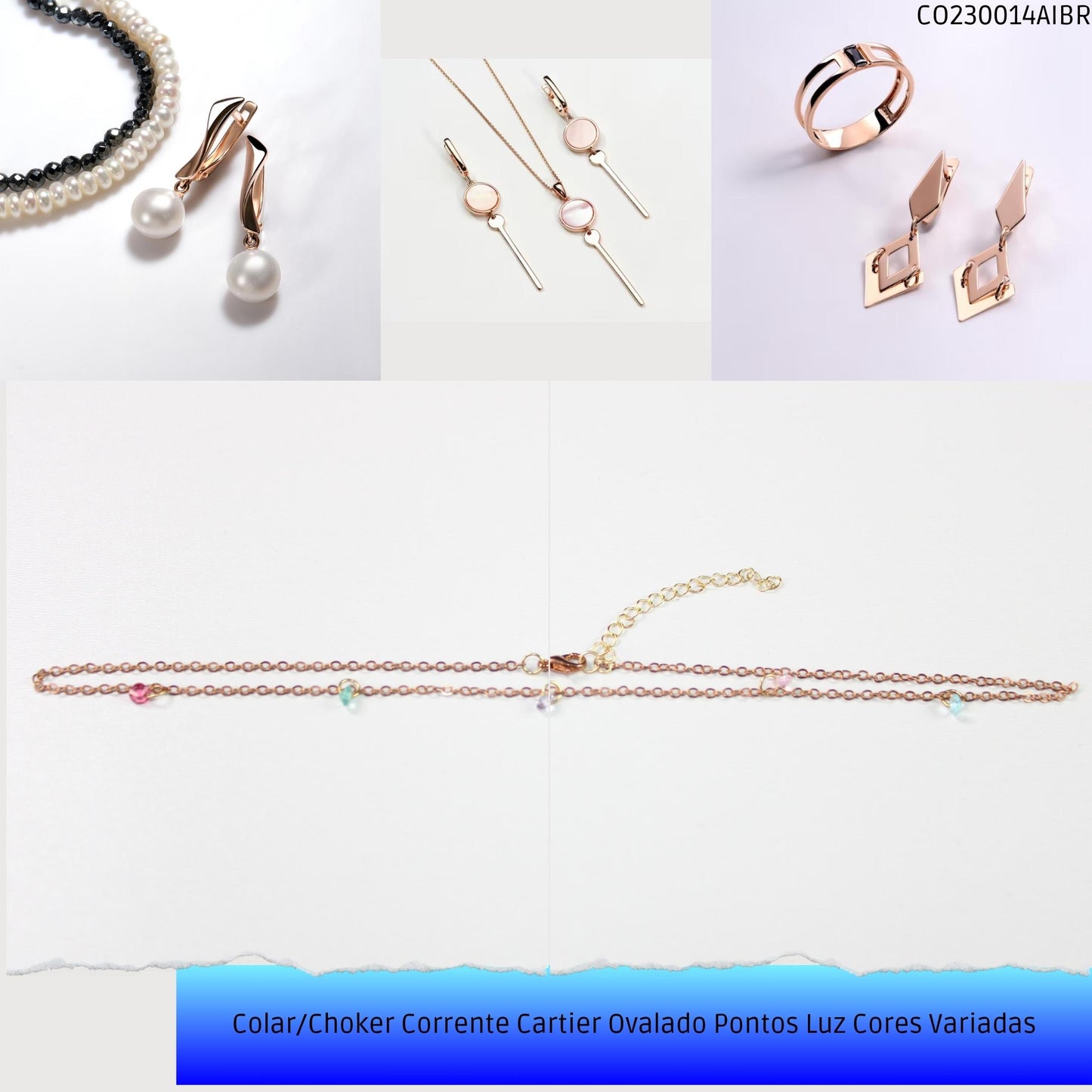 Colar/Choker Corrente Cartier Ovalado Pontos Luz Cores Variadas  - Código.: CO230014AIBR  - Peso.: 2.4 gr