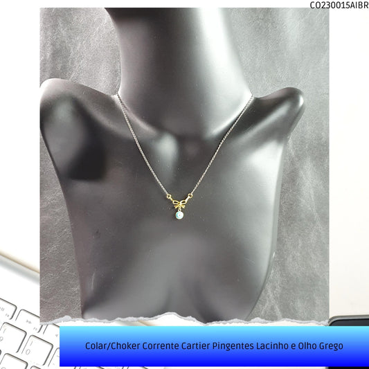 Colar/Choker Corrente Cartier Pingentes Lacinho e Olho Grego  - Código.: CO230015AIBR  - Peso.: 2.2 gr