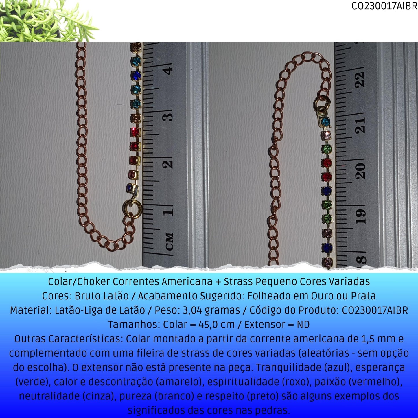 Colar/Choker Correntes Americana + Strass Pequeno Cores Variadas  - Código.: CO230017AIBR  - Peso.: 3.0 gr