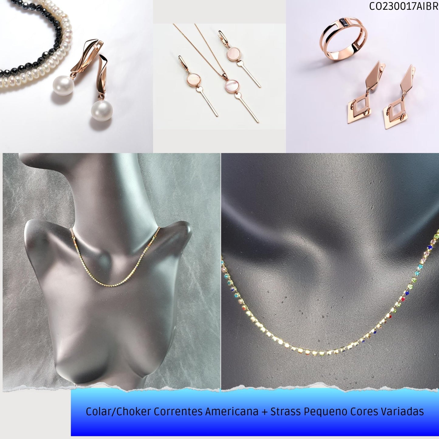 Colar/Choker Correntes Americana + Strass Pequeno Cores Variadas  - Código.: CO230017AIBR  - Peso.: 3.0 gr
