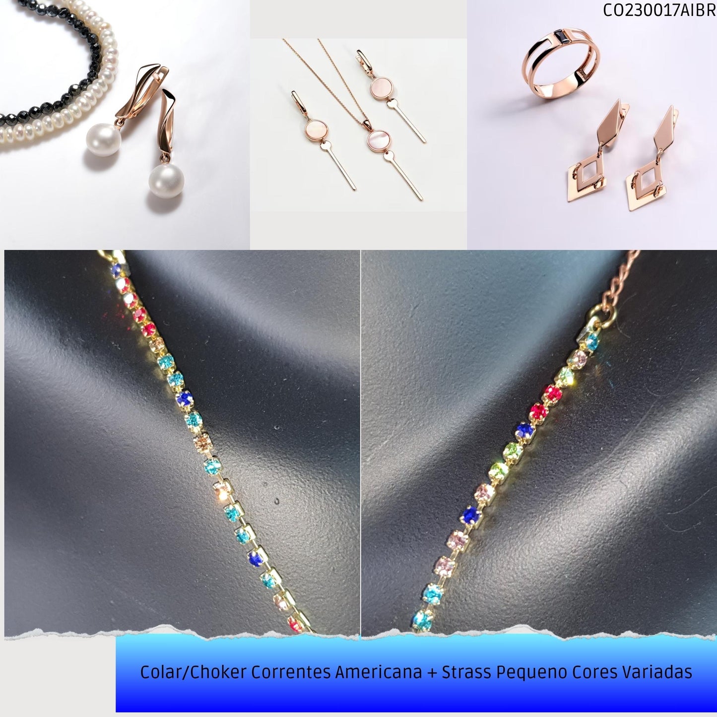 Colar/Choker Correntes Americana + Strass Pequeno Cores Variadas  - Código.: CO230017AIBR  - Peso.: 3.0 gr