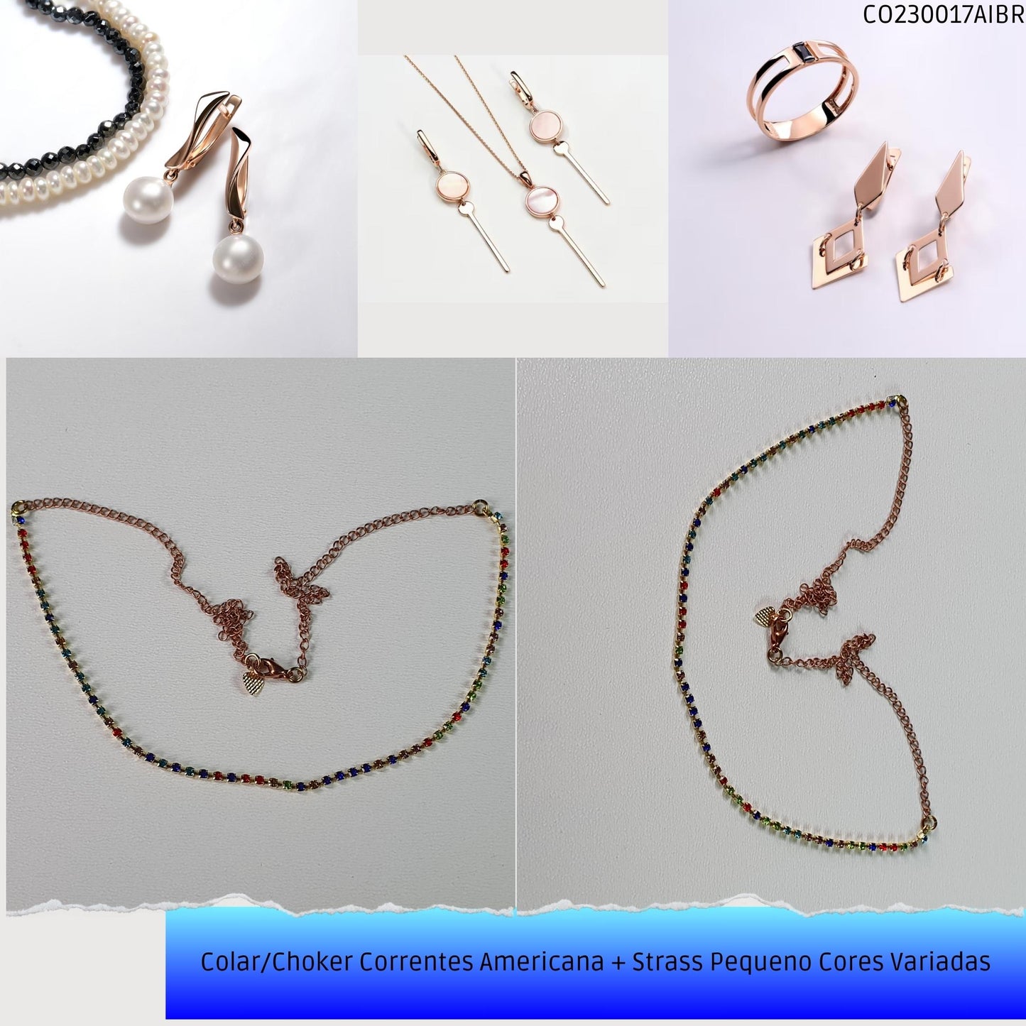 Colar/Choker Correntes Americana + Strass Pequeno Cores Variadas  - Código.: CO230017AIBR  - Peso.: 3.0 gr